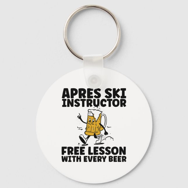 Porte-clés Prof instructeur d'après-ski drôle boit de la bièr (Recto)