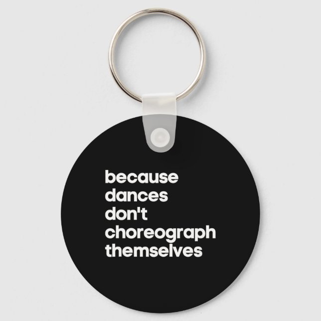 Porte-clés Professeur de Danse Chorégraphe Drôle Cadeau Uniqu (Recto)