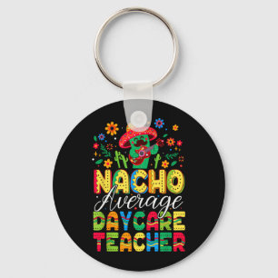 Porte-clés Professeur de garderie pas moyen Cinco De Mayo Fie