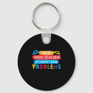 Porte-clés Professeur De Maths Je Suis Enseignant En Maths