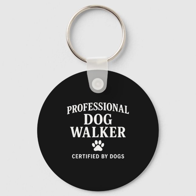 Porte-clés Professional Dog Walker - Certified By Dogs Gift  (Recto)