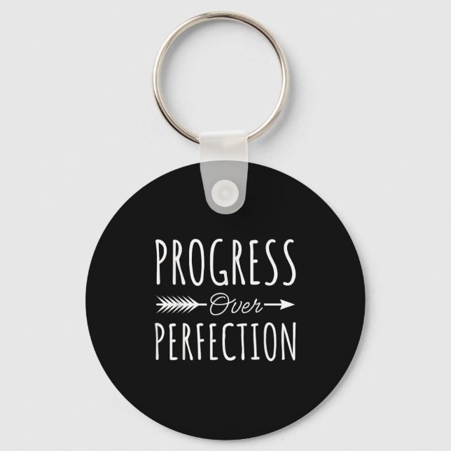 Porte-clés Progress Over Perfection Insrational Motivational  (Recto)
