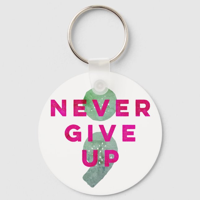 Porte-clés Project Semicolon Never Give Up Suicide Prevention (Recto)