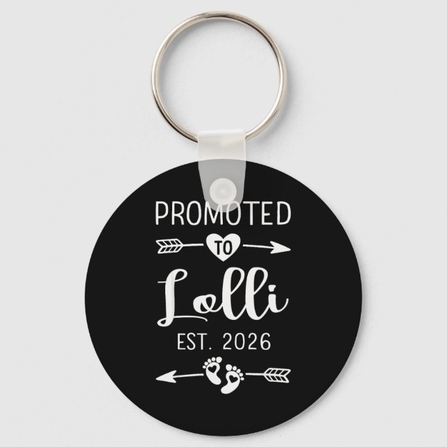 Porte-clés Promoted To Lolli 2026 Lolli Est 2026 Soon To Be L (Recto)