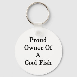 Porte-clés Propriétaire Fière D'Un Poisson Cool