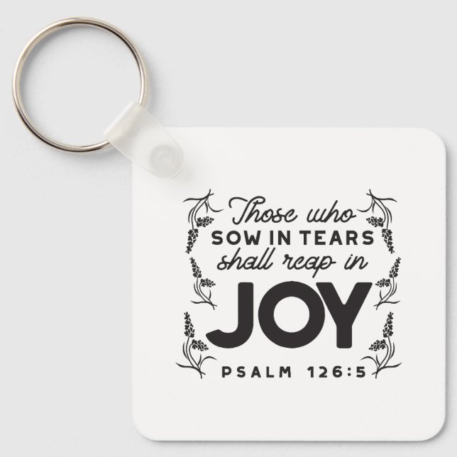 Porte-clés Psalm 126:5 Scripture Typography – Reap in Joy (Recto)