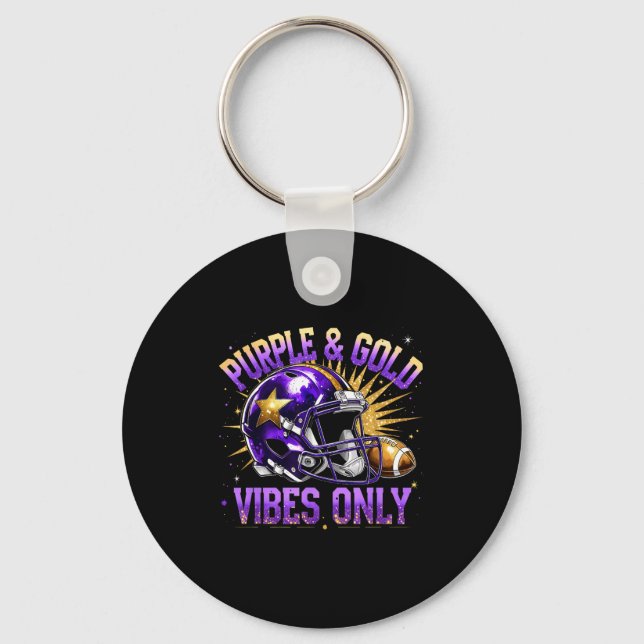 Porte-clés Purple And Gold Vibes Only Football Fan Gift  (Recto)