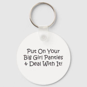 Porte-clés Put on Your Big Girl Panties!