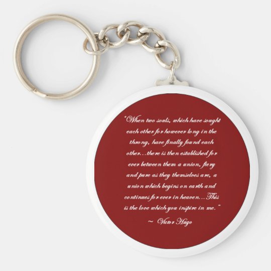 Porte Cles Quand Deux Ames Porte Cle De Citation De Victor Zazzle Fr