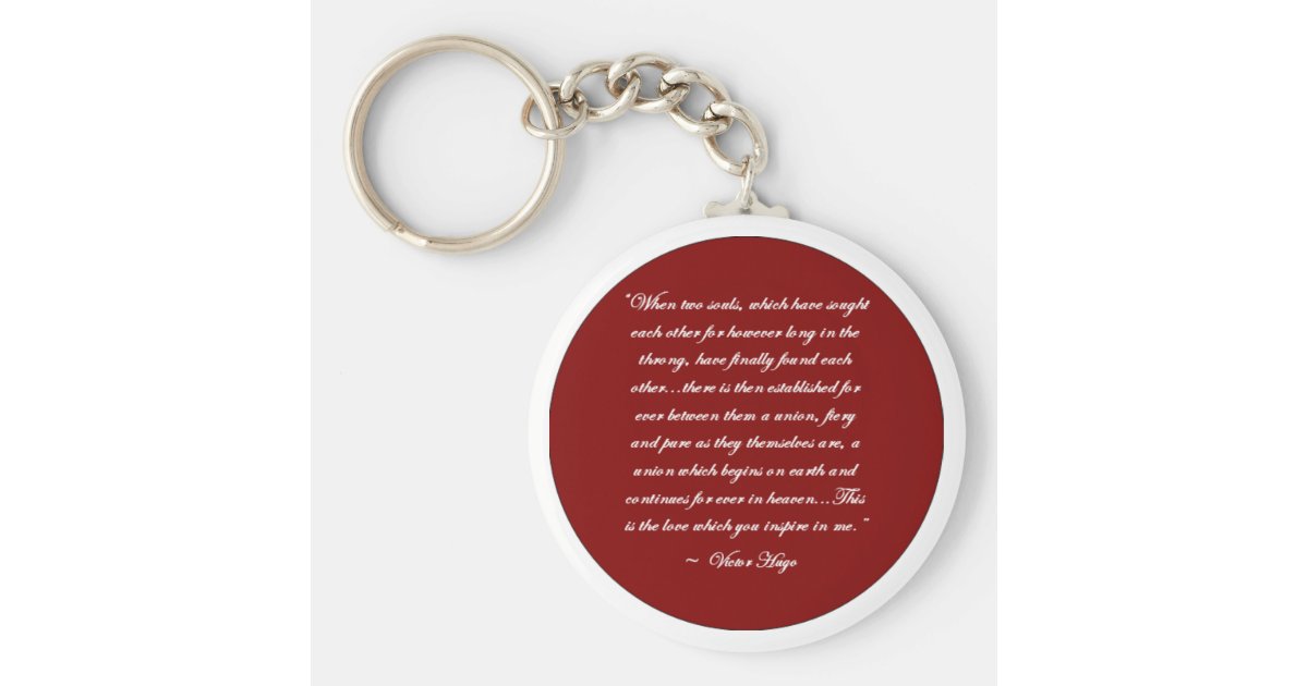 Porte Cles Quand Deux Ames Porte Cle De Citation De Victor Zazzle Fr Porte Cles Quand Deux Ames Porte Cle De Citation De Victor Zazzle Fr