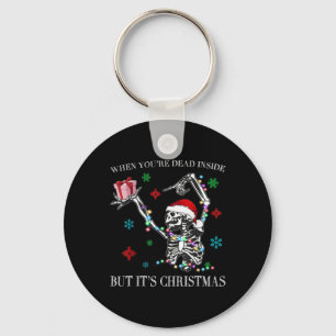 Porte-clés Quand vous êtes mort à l'intérieur mais c'est Noël
