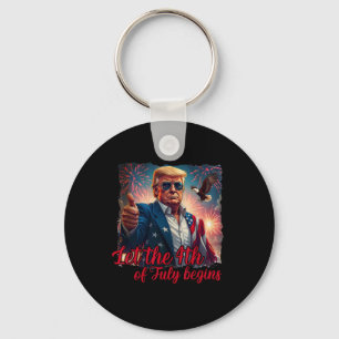 Porte-clés Que le 4 juillet commence Funny Trump American Fi