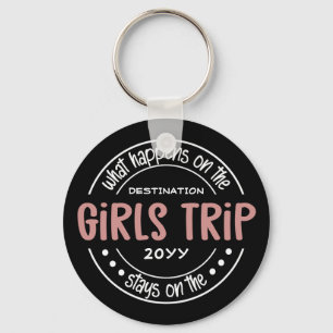 Porte-clés Que se passe-t-il sur Girls Trip Custom Girls Week