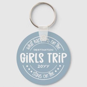 Porte-clés Que se passe-t-il sur Girls Trip Custom Girls Week