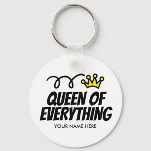 Porte-clés Queen of Everything funny custom keychain