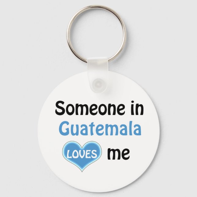 Porte-clés Quelqu'un au Guatemala m'aime (Recto)