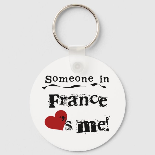 Porte-clés Quelqu'Un En France M'Aime (Recto)