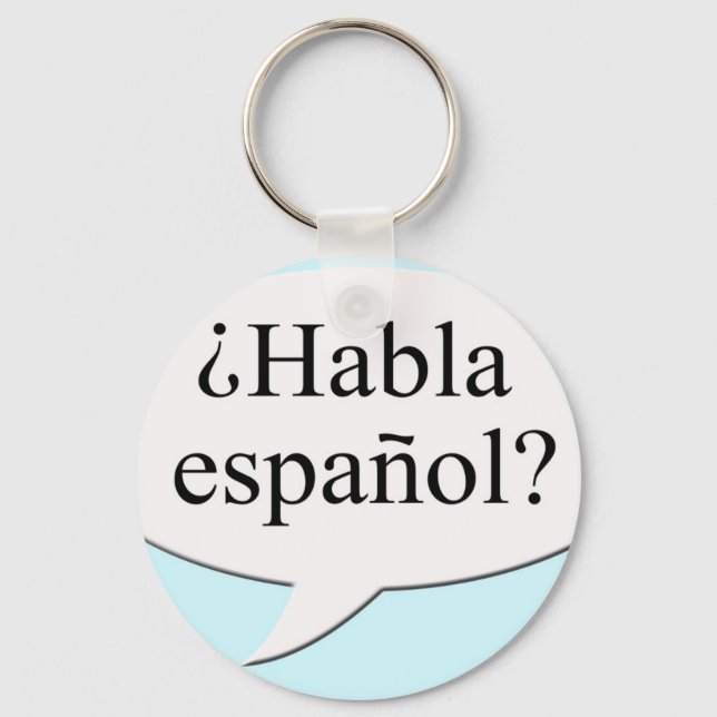 Porte-clés Qu'est-ce que Habla español ? Parles-tu espagnol ? (Recto)