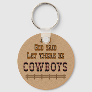 Porte-clés Qu'il y ait le Porte - clé COWBOYS