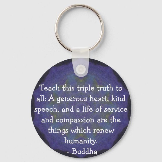 Porte-clés QUOTATION DE Bouddha - Apprenez cette triple vérit (Recto)