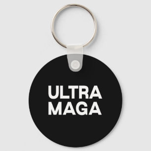 Porte-clés Quote de plaisir Ultra Maga