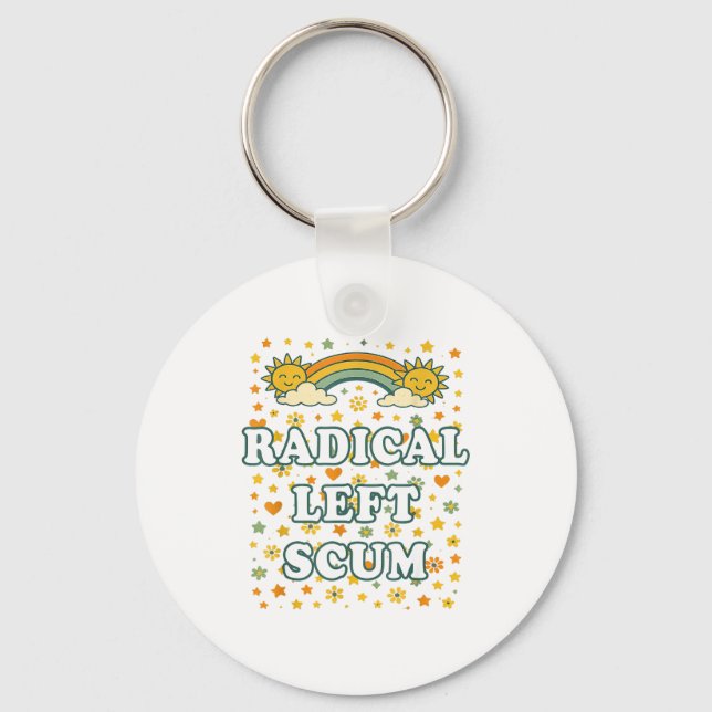 Porte-clés Radical Left S Funny Sarcastic Quote  (Recto)