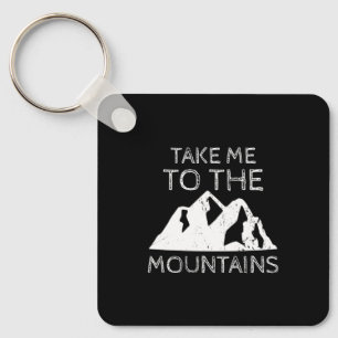 Porte-clés Randonnée - Emmenez-moi dans les montagnes Drôle d
