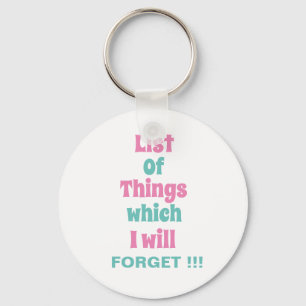 Porte-clés Rappel amusant pour les gens oublieux N'oubliez pa