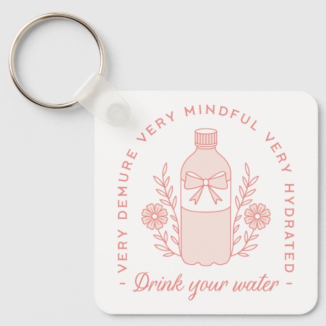 Porte-clés Rappel d'eau potable préppy demure rose pure esthé (Recto)