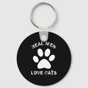 Porte-clés Real Men Love Cats Texte Personnalisé