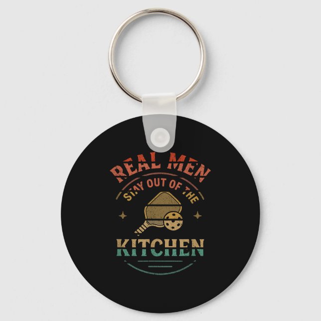 Porte-clés Real Men Stay Out Of The Kitchen Funny Ckleball Vi (Recto)