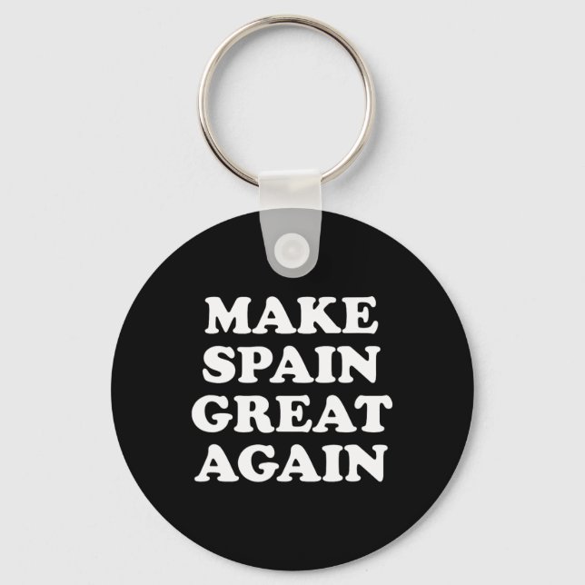 Porte-clés Refaire l'Espagne Grande Encore Parodie  (Recto)