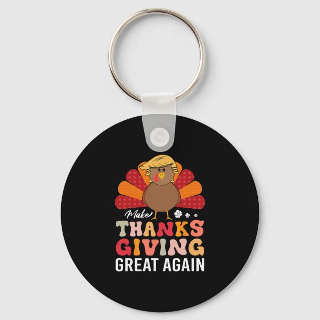 Porte-clés Refaire Thanksgiving Great Again Trump Dinde Drôle (Recto)