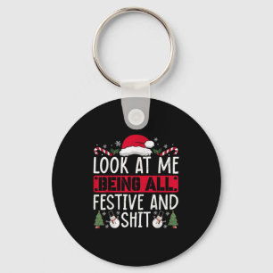 Porte-clés Regarde Moi Être Tout Festif Et Humoristique Noël