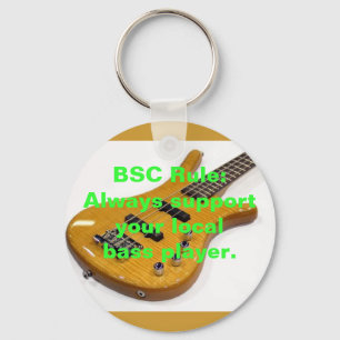 Porte-clés Règle de BSC : Toujours localbass p de