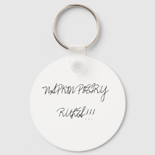 Porte-clés "RÈGLES DE POÉSIE DE SERVIETTE ! ! !" Porte - cl