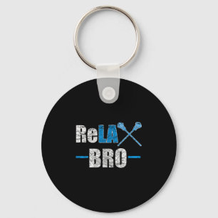 Porte-clés Relax Bro Funny Lacrosse Player Quote de plaisante