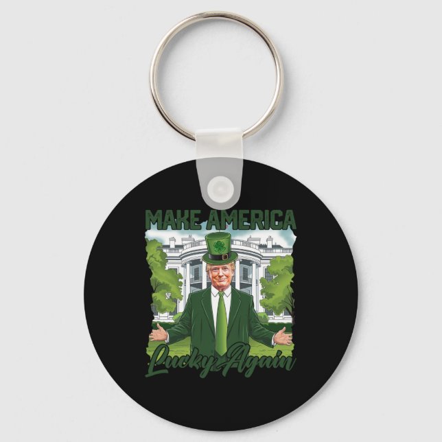 Porte-clés Rendre l'Amérique chanceuse Trump St. Patrick's Da (Recto)