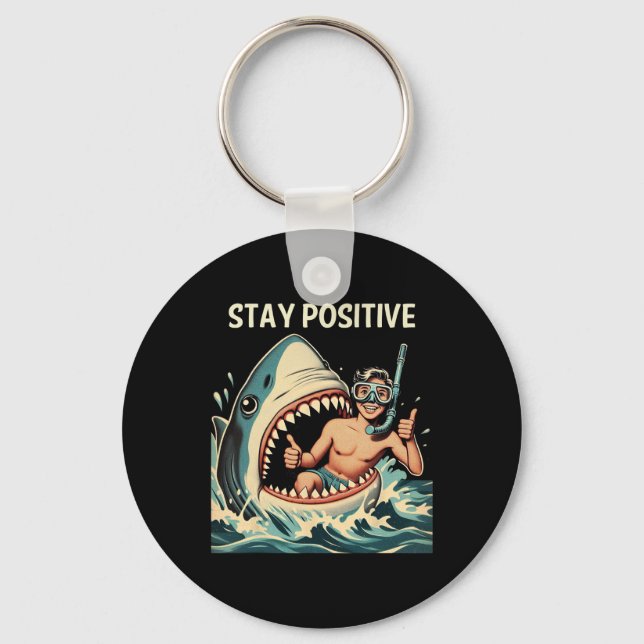 Porte-clés Requin Reste Positif Drôle  (Recto)