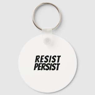 Porte-clés "resist / persist" black white -
