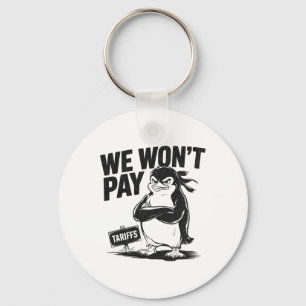 Porte-clés Résistez à l'injustice politique drôle Penguin