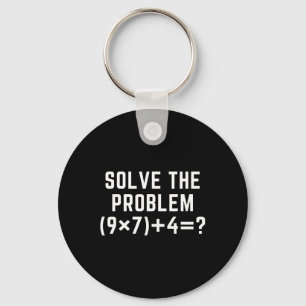 Porte-clés Résoudre le problème 67 Mème Six Sept Prof de math