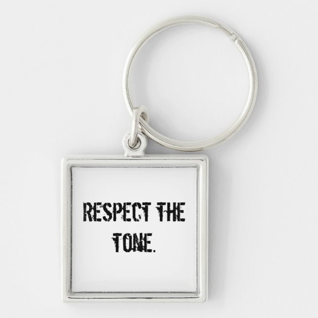 Porte-clés Respectez le porte - clé de ton (Devant)