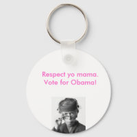 Respectez maman, votez pour obama.