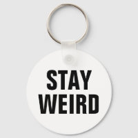 RESTER WEIRD drôle porte - clé pour hommes femmes