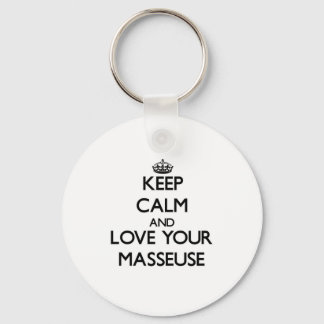 Porte-clés Restez calme et aimez votre Masseuse