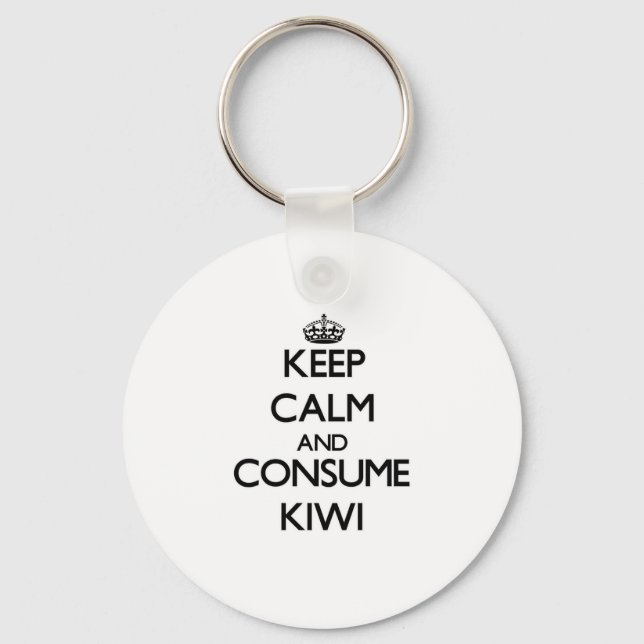 Porte-clés Restez calme et consommez Kiwi (Recto)