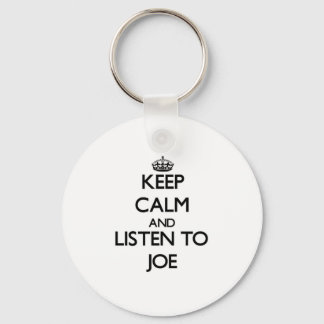 Porte-clés Restez calme et écoutez Joe