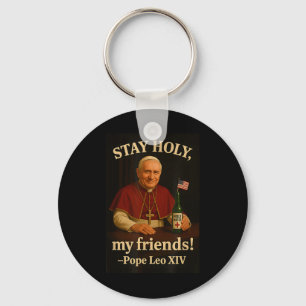 Porte-clés Restez Saint Pape Leo Xiv American Pope Fan Art