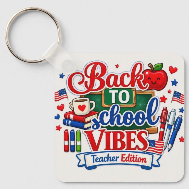 Porte-clés Retour à l'école  (🍎 “Ready to teach, inspire, and shine — Back to School mode ON!”)